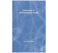 Dictionary Of Environmental Health