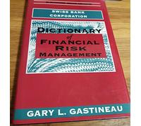 Dictionary of Financial Risk Management