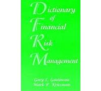 Dictionary of Financial Risk Management Gary L. Gastineau, Mark P. Kritzman (Auteur)