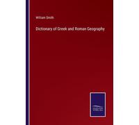 Dictionary Of Greek And Roman Geography