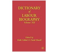Dictionary Of Labour Biography