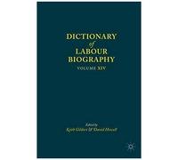 Dictionary Of Labour Biography