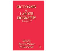 Dictionary Of Labour Biography