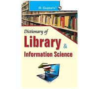 Dictionary Of Library & Information Science