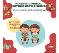 Dictionary of lost words english for everyone My First French Word Book by Ines Racine Ines Racine (Auteur)