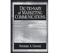 Dictionary Of Marketing Communications