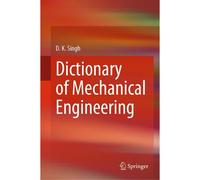 Dictionary Of Mechanical Engineering