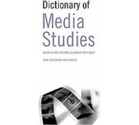 Dictionary of Media Studies A & C Black Publishers Ltd (Auteur)