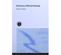 Dictionary of Mental Handicap