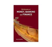 Dictionary Of Money, Banking & Finance