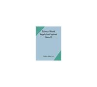 Dictionary Of National Biography Second Supplement (Volume Iii)