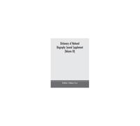 Dictionary Of National Biography Second Supplement (Volume Iii)