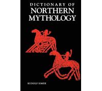 Dictionary of Northern Mythology