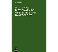Dictionary Of Obstetrics And Gynecology
