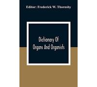 Dictionary Of Organs And Organists
