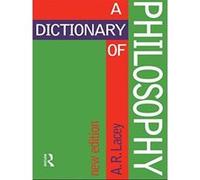 Dictionary of Philosophy A.R. Lacey (Auteur)