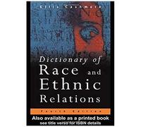 Dictionary Of Race And Ethnic Relations
