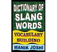 Dictionary Of Slang Words: Vocabulary Building