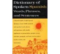 Dictionary of Spoken Spanish Words, Phrases, Sentences U. S. Armed Forces (Auteur)
