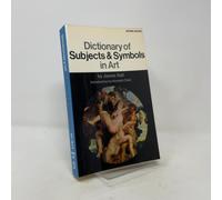 Dictionary Of Subjects And Symbols In Art: Revised Edition