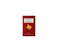 Dictionary Of Texas Historic Places Volume 2 Paperback Book