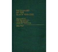 Dictionary Of The Black Theatre