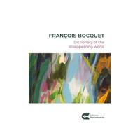 DICTIONARY OF THE DISAPPEARING WORLD