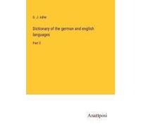 Dictionary Of The German And English Languages
