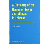 Dictionary of the Names of Towns and Villages in Lebanon