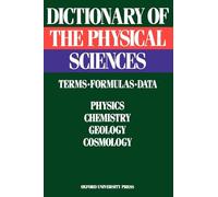 Dictionary of the Physical Sciences: Terms, Formulas, Data