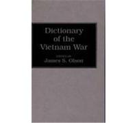 Dictionary of the Vietnam War