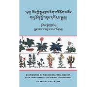 Dictionary of Tibetan Materia Medica (Bod kyi sman rdzas rig pa'i tshig mdzod): Yutok's Mind Ornament of a Hundred Thousand Herbs (G.yu thog sngo 'bum dgongs rgyan)