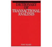 Dictionary Of Transactional Analysis