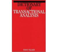 Dictionary Of Transactional Analysis