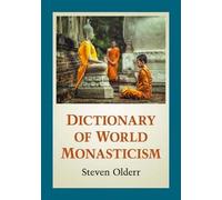 Dictionary Of World Monasticism