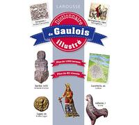 Dictionnaire 100 % visuel de gaulois – Larousse