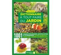 Dictionnaire à tout faire du jardin Inès Peyret (Auteur)