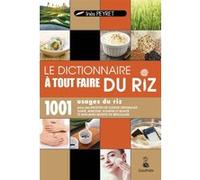 Inès Peyret – Dictionnaire à tout faire du riz