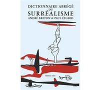 Dictionnaire abrégé du surréalisme André Breton (Auteur), Paul Eluard (Auteur)