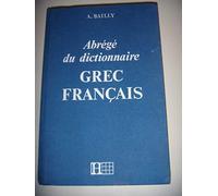 Dictionnaire abrégé grec - français