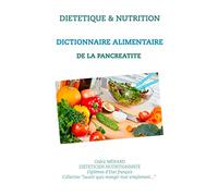 Dictionnaire alimentaire de la pancréatite