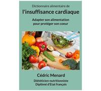Dictionnaire Alimentaire De L'insuffisance Cardiaque