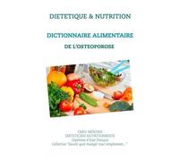 Dictionnaire Alimentaire De L'ostéoporose