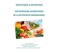 Dictionnaire alimentaire de rectocolite hémorragique