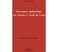Dictionnaire alphabétique des sourates et versets du Coran - Francis Weill - L'harmattan - broché - Essai