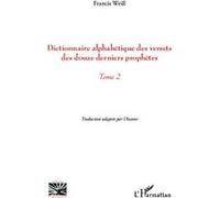 Francis Weill – Dictionnaire alphabétique des versets des douze derniers prophètes, Tome 2 – Broché