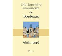 Dictionnaire Amoureux de Bordeaux