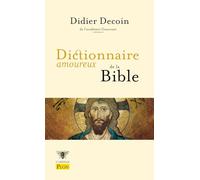 Dictionnaire amoureux de la Bible