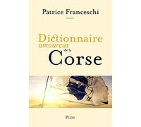 Dictionnaire amoureux de la Corse