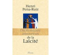 Dictionnaire Amoureux De La Laïcité